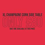 Giant Champagne Cork Cork Side Table