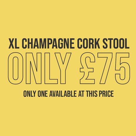 Giant Champagne Cork Cork Stool - HALF PRICE