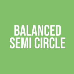 BALANCED SEMI-CIRCLE