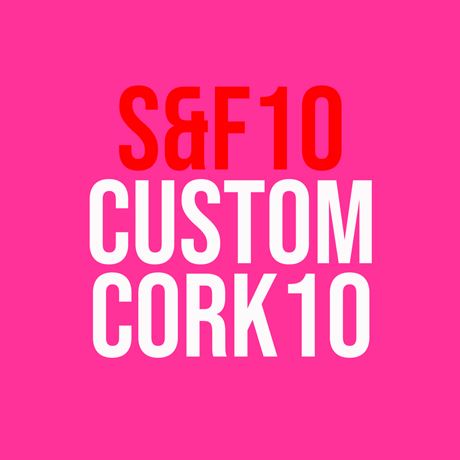 S&F CUSTOM CORK10